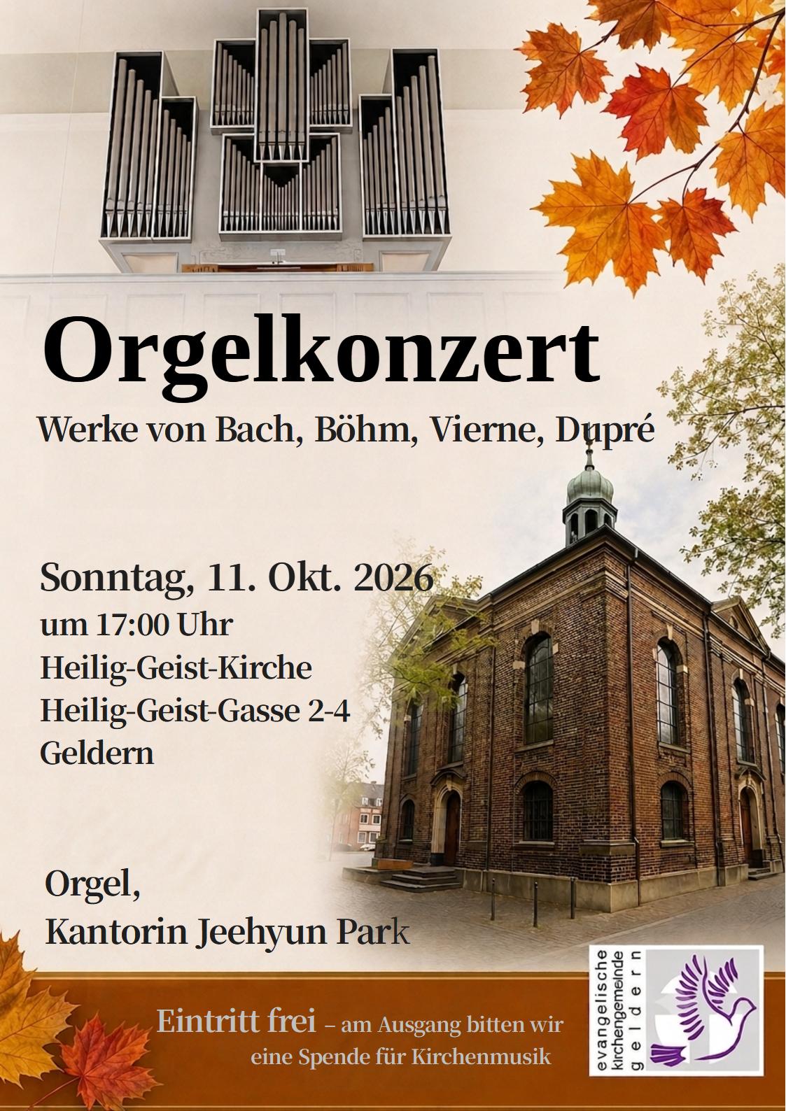 Plakat für ein Orgelkonzert mit Orgelpfeifen oben, herbstlichen Blättern rechts oben und einem Foto der Heilig-Geist-Kirche in Geldern rechts unten